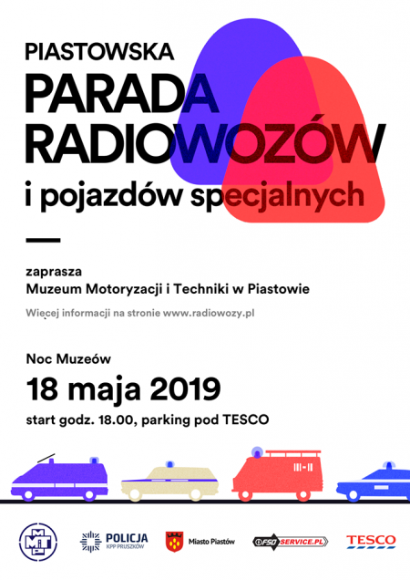 Piastowska Parada Radiowozów / NOC Muzeów